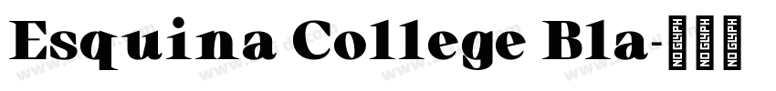 Esquina College Bla字体转换
